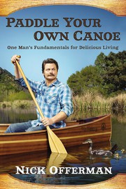 best books about comedy Paddle Your Own Canoe: One Man's Fundamentals for Delicious Living