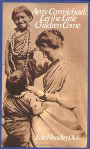 best books about christian missionaries Amy Carmichael: Let the Little Children Come