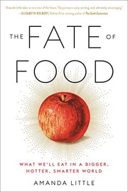 best books about global warming The Fate of Food: What We'll Eat in a Bigger, Hotter, Smarter World