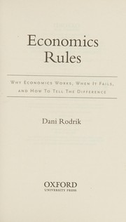 best books about Economics For Beginners Economics Rules: The Rights and Wrongs of the Dismal Science
