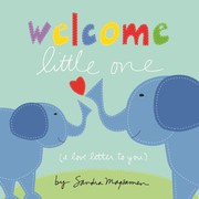 best books about Welcoming New Baby Welcome Little One