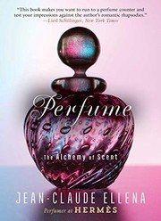 best books about Perfume Making Perfume: The Alchemy of Scent