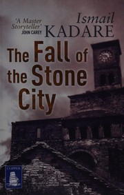 best books about Fall The Fall of the Stone City