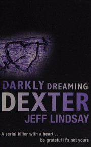 best books about Serial Killers Fiction Darkly Dreaming Dexter