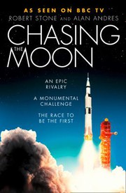 best books about the moon landing Chasing the Moon: The People, the Politics, and the Promise That Launched America into the Space Age