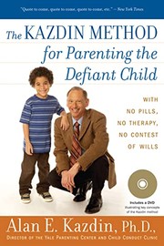 best books about Tantrums The Kazdin Method for Parenting the Defiant Child