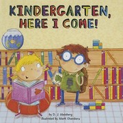 best books about going to kindergarten Kindergarten, Here I Come!