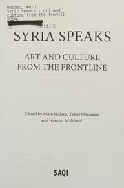 best books about syria Syria Speaks: Art and Culture from the Frontline