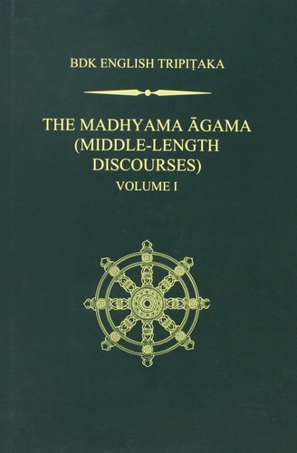 The Madhyama Āgama: Volume 1