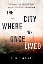 best books about nuclear apocalypse The City Where We Once Lived
