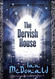 best books about cyberpunk The Dervish House