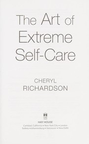 best books about self esteem The Art of Extreme Self-Care