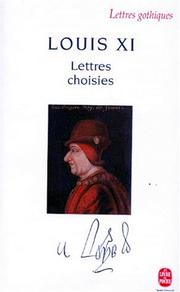 Cover of: Lettres choisies (Lettres gothiques) (French Edition)