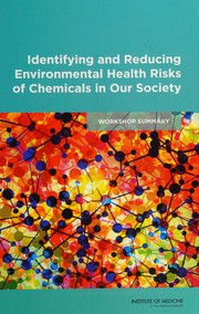 Cover of: Identifying and Reducing Environmental Health Risks of Chemicals in Our Society