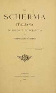 Cover of: La scherma italiana di spada e di sciabola