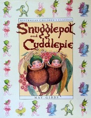 best books about Australifor Kids The Complete Adventures of Snugglepot and Cuddlepie