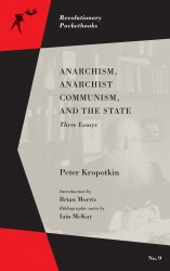 Cover of: Anarchism, Anarchist Communism, and the State