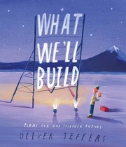 Cover of: What We'll Build