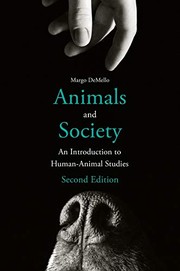 best books about Animal Testing Animals and Society: An Introduction to Human-Animal Studies