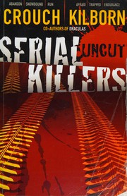 Cover of: Serial Killers Uncut