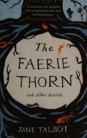 best books about fairies for adults The Faerie Thorn and Other Stories