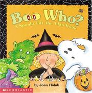 Cover of: Boo who?: a spooky lift-the-flap book