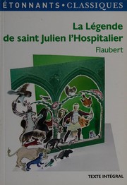 Cover of: La légende de saint Julien l'Hospitalier