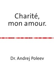 Cover of: Charité, mon amour.