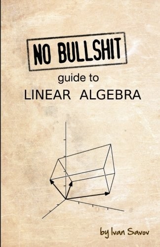 Cover image for No bullshit guide to linear algebra