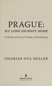 best books about prague Prague: My Long Journey Home