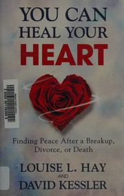 best books about getting over someone You Can Heal Your Heart