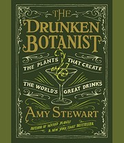 best books about Cocktails The Drunken Botanist: The Plants That Create the World's Great Drinks