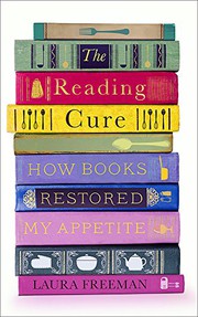 best books about reading The Reading Cure: How Books Restored My Appetite