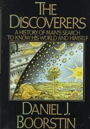 best books about The Age Of Exploration The Discoverers: A History of Man's Search to Know His World and Himself