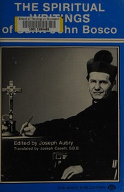 Cover of: The spiritual writings of Saint John Bosco