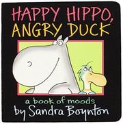 best books about emotions for preschoolers Happy Hippo, Angry Duck: A Book of Moods