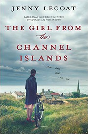 best books about women in ww2 The Girl from the Channel Islands