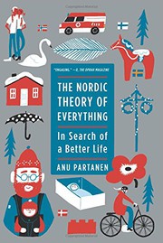 best books about Scandinavia The Nordic Theory of Everything: In Search of a Better Life