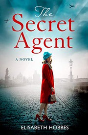 best books about female spies in ww2 fiction The Secret Agent