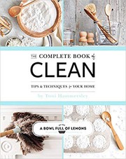 best books about Organizing Your Home The Complete Book of Clean: Tips & Techniques for Your Home