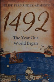 best books about Christopher Columbus 1492: The Year Our World Began