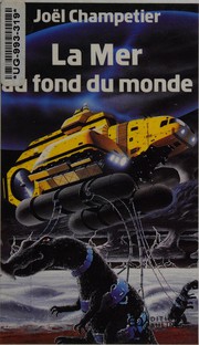 Cover of: La mer au fond du monde