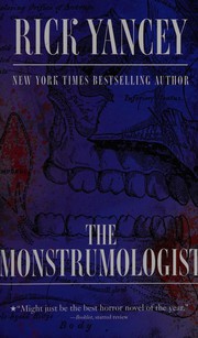 best books about monsters The Monstrumologist