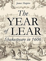 best books about Plays The Year of Lear: Shakespeare in 1606