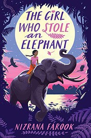 best books about muslim girl The Girl Who Stole an Elephant