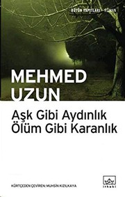 Cover of: Ask Gibi Aydinlik Ölüm Gibi Karanlik