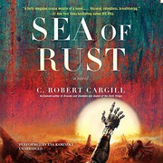 best books about artificial intelligence fiction Sea of Rust