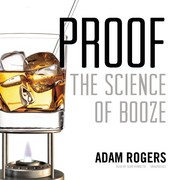 best books about Alcohol Proof: The Science of Booze