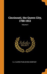 best books about cincinnati Cincinnati: The Queen City, 1788-1912