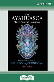 best books about Psychedelics The Ayahuasca Test Pilots Handbook